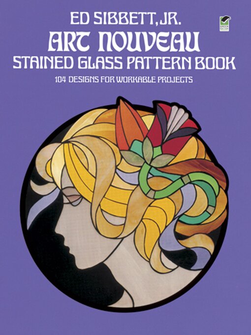 Title details for Art Nouveau Stained Glass Pattern Book by Ed Sibbett - Available
